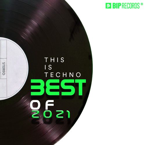 This Is Techno : Best Of 2021