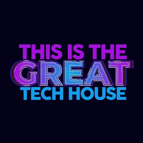 Various Artists-This Is the Great Tech House