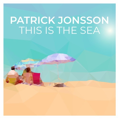 Patrick Jonsson-This Is the Sea