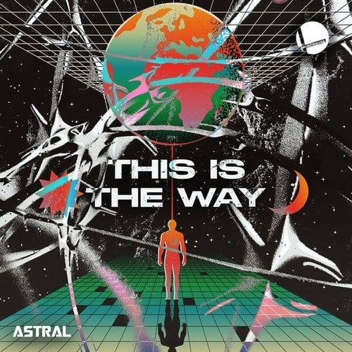 Astral-This is the way