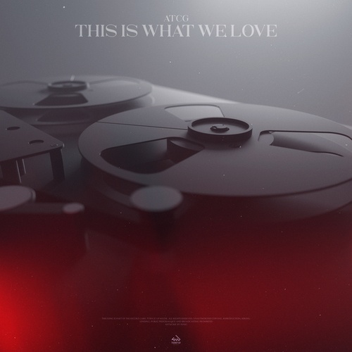 AtcG-This Is What We Love