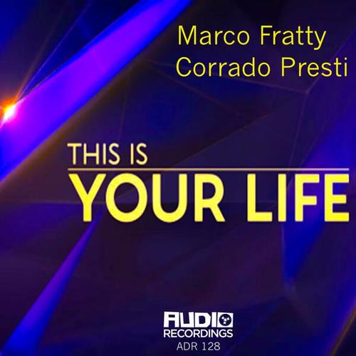 Marco Fratty, Corrado Presti-This is Your Life