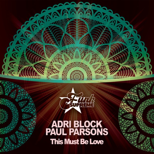 Adri Block, Paul Parsons-This Must Be Love