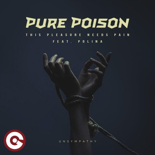 Pure Poison, Polina-This Pleasure Needs Pain (Unsympathy)