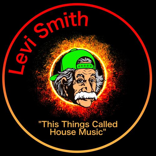 Levi Smith-This Things Called House Music