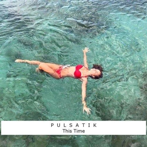 Pulsatik-This Time