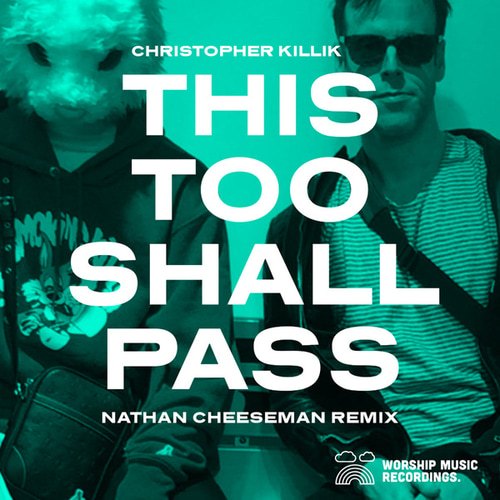 This Too Shall Pass