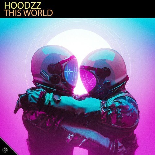 Hoodzz-This World