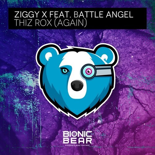 ZIGGY X, Battle Angel-Thiz Rox (Again)