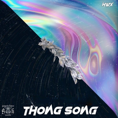 HwX-Thong Song
