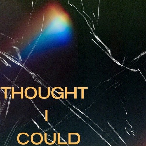 Gum-Thought I Could