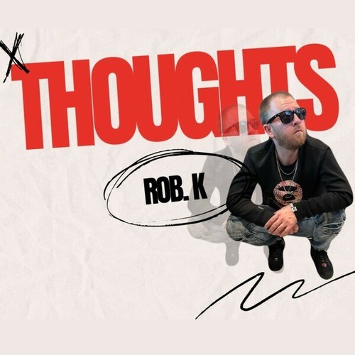 Rob. K-Thoughts