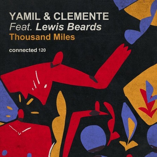 Yamil, Clemente, Lewis Beards-Thousand Miles