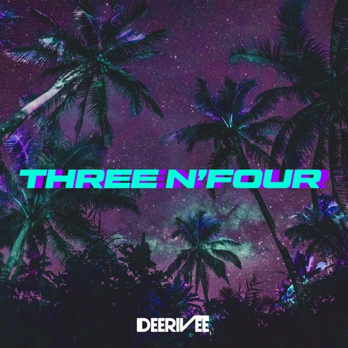 DeeRiVee-Three N'Four
