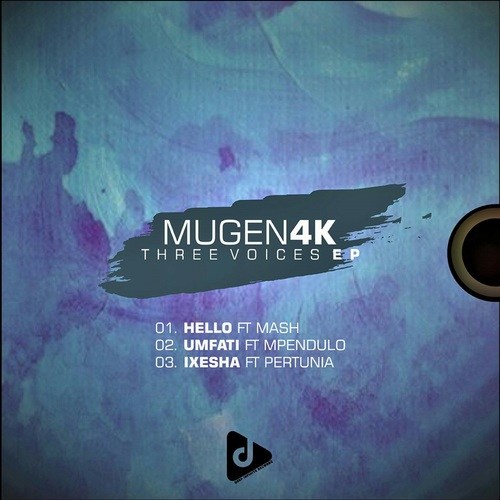 Mugen4K, Marcia, Nkosana The Prince, Pertunia-Three Voices