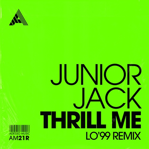 Junior Jack, LO'99, Thomas Honeywill-Thrill Me
