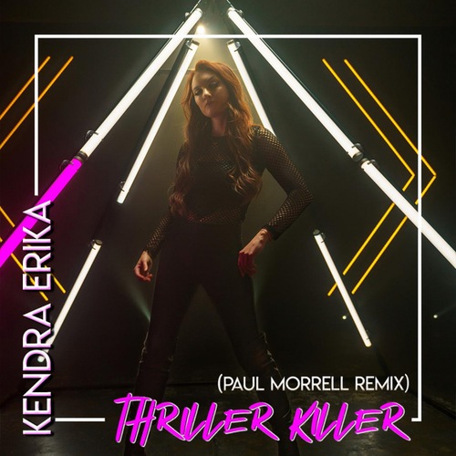 Kendra Erika, Paul Morrell-Thriller Killer