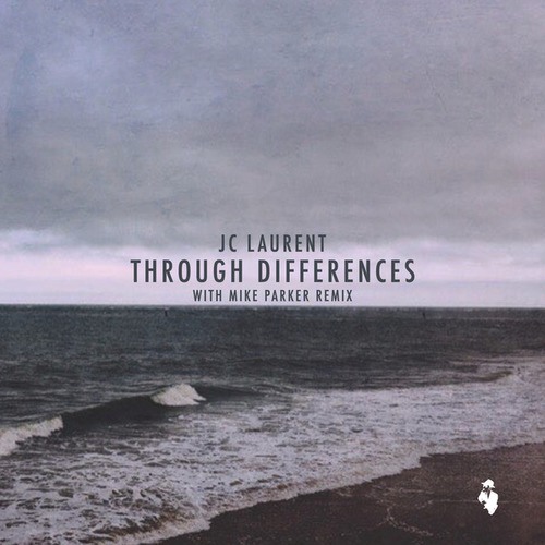 JC Laurent, Mike Parker-Through Differences