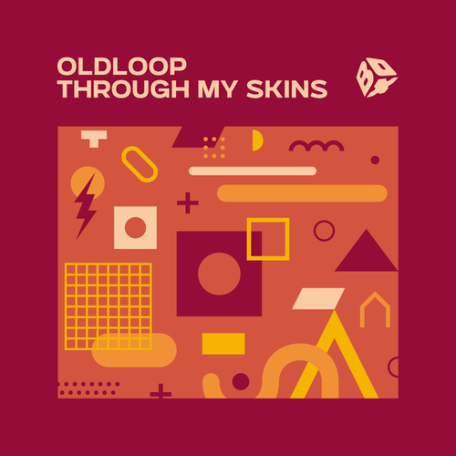 Oldloop-Through My Skins