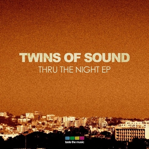 Twins Of Sound-Thru The Night