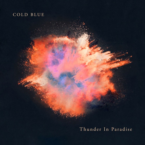 Cold Blue-Thunder In Paradise