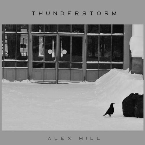 Alex Mill-Thunderstorm (Version 2)