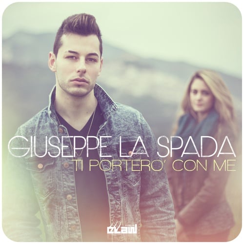 Giuseppe La Spada-Ti porterò con me