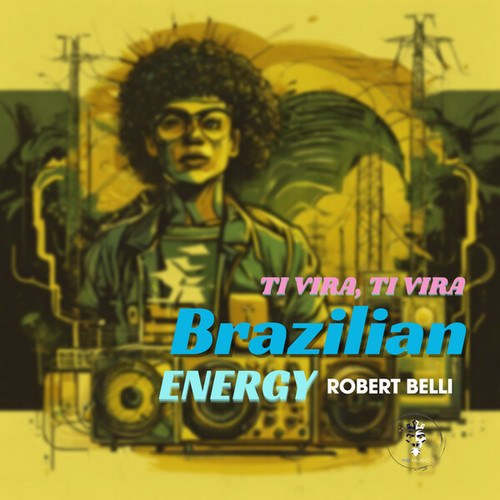 Ti vira ti vira - Brazilian Energy