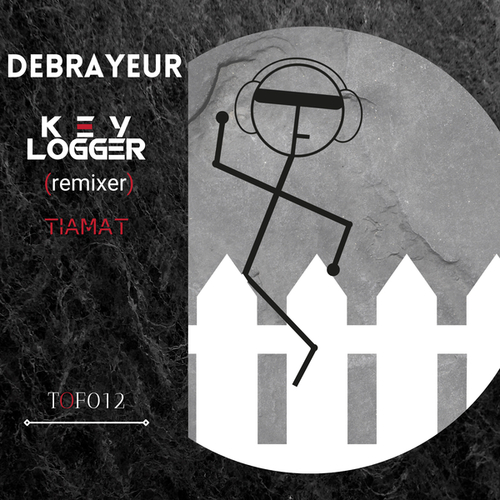DEBRAYEUR, Key Logger-Tiamat