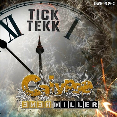 Calypso, Renè Miller-Tick Tekk