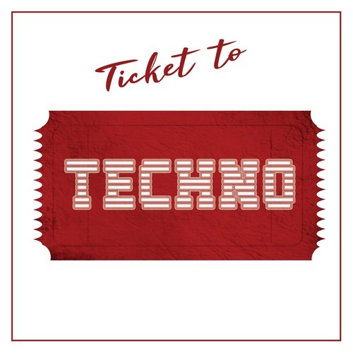 Various Artists-Ticket to Techno