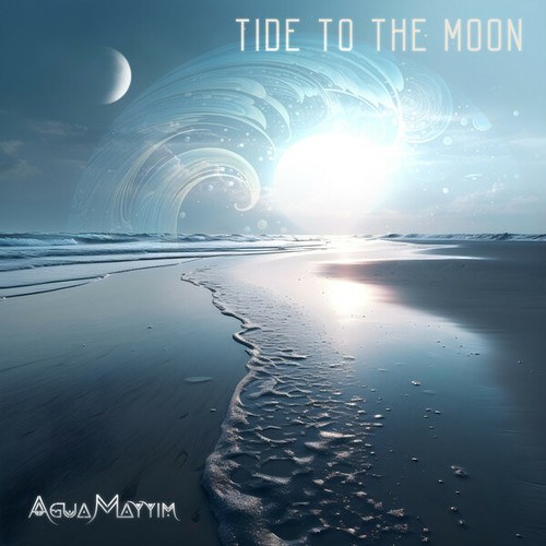 AguaMayyim-Tide To The Moon
