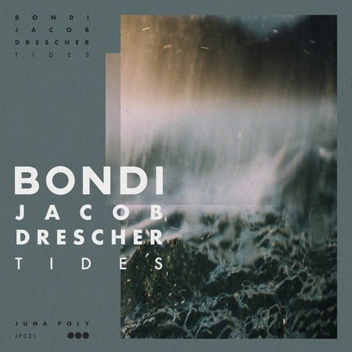 BONDI, Jacob Drescher-Tides