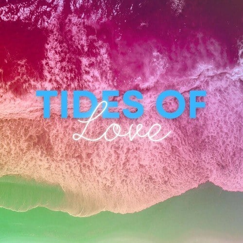 Tides of Love