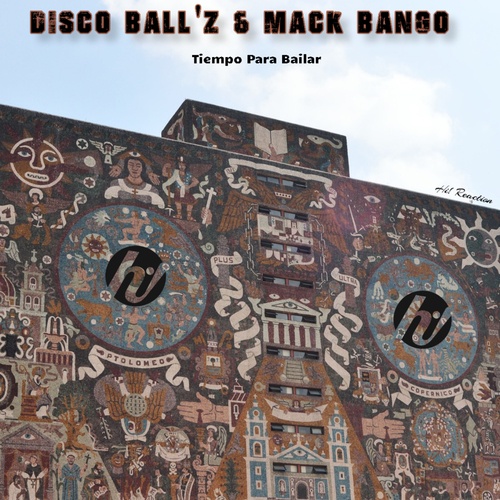 Disco Ball'z, Mack Bango-Tiempo Para Bailar