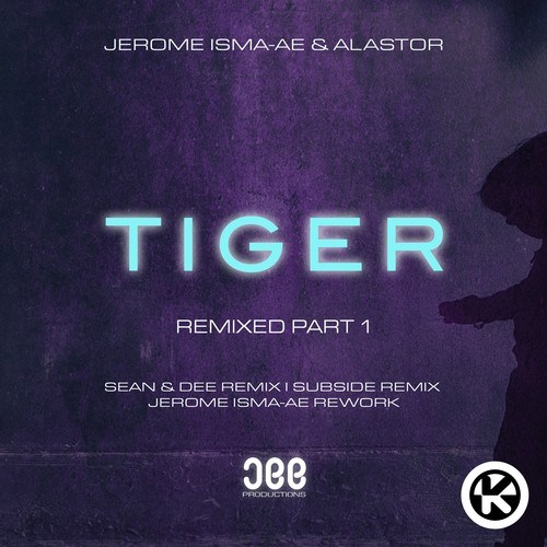 Tiger (Remixed, Pt. 1)