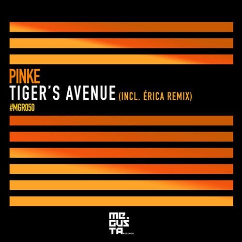 PiNKE, Erica-Tiger's Avenue