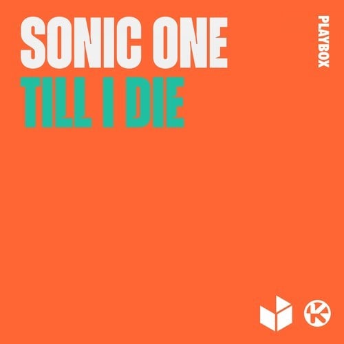 Sonic One, Jake Alva-Till I Die