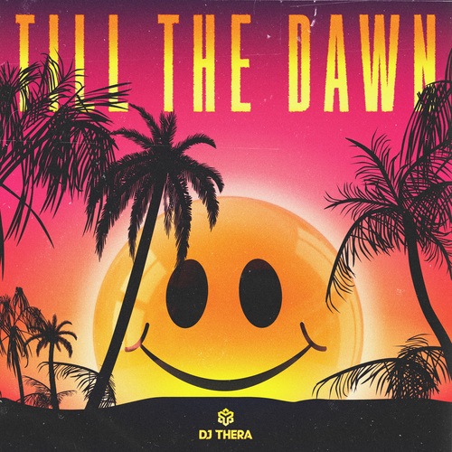 Dj Thera-Till The Dawn