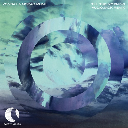 Vonda7, Mopao Mumu, Audiojack-Till The Morning