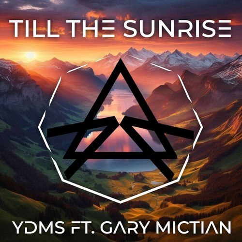 YDMS-Till the Sunrise
