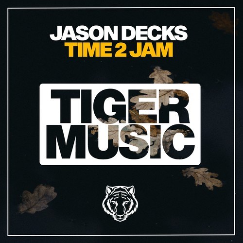 Jason Decks-Time 2 Jam