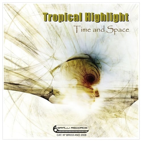 Tropical Highlight-Time and Space