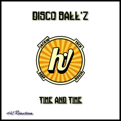 Disco Ball'z-Time And Time
