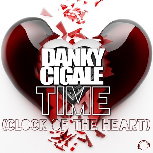 Danky Cigale, B.infinite-Time (Clock of the Heart)
