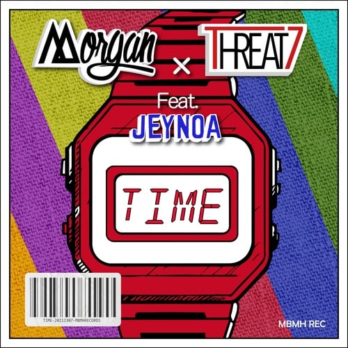 Morgan, Threat7, Jeynoa-Time (feat. Jeynoa)