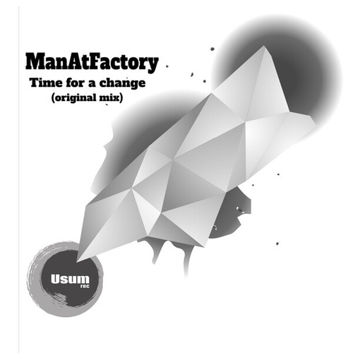 ManAtfactory-Time for a Change