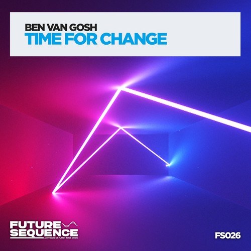 Ben Van Gosh-Time for Change