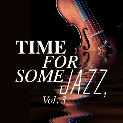 Time for Some Jazz, Vol. 3