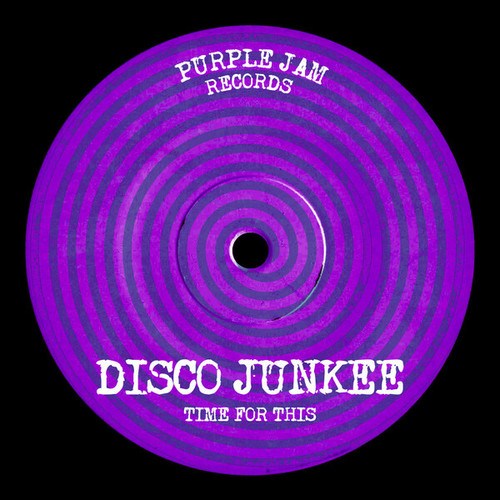 Disco Junkee-Time For This